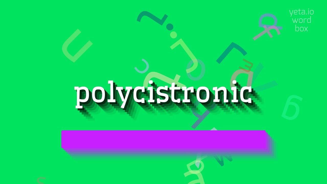 How to say "polycistronic"! (High Quality Voices)