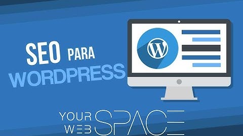 El mejor plugin de SEO para WordPress - Tutorial Yoast SEO