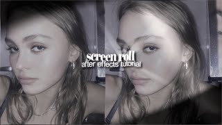 Screen Roll | After Effect Tutorial