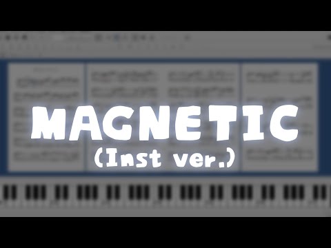 Magnetic (inst ver.) - ILLIT (아일릿)