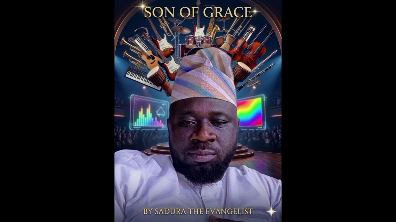 Son of Grace by Sadura the Evangelist