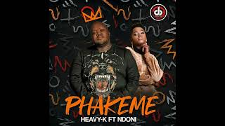 Heavy K Feat Ndoni  Phakeme