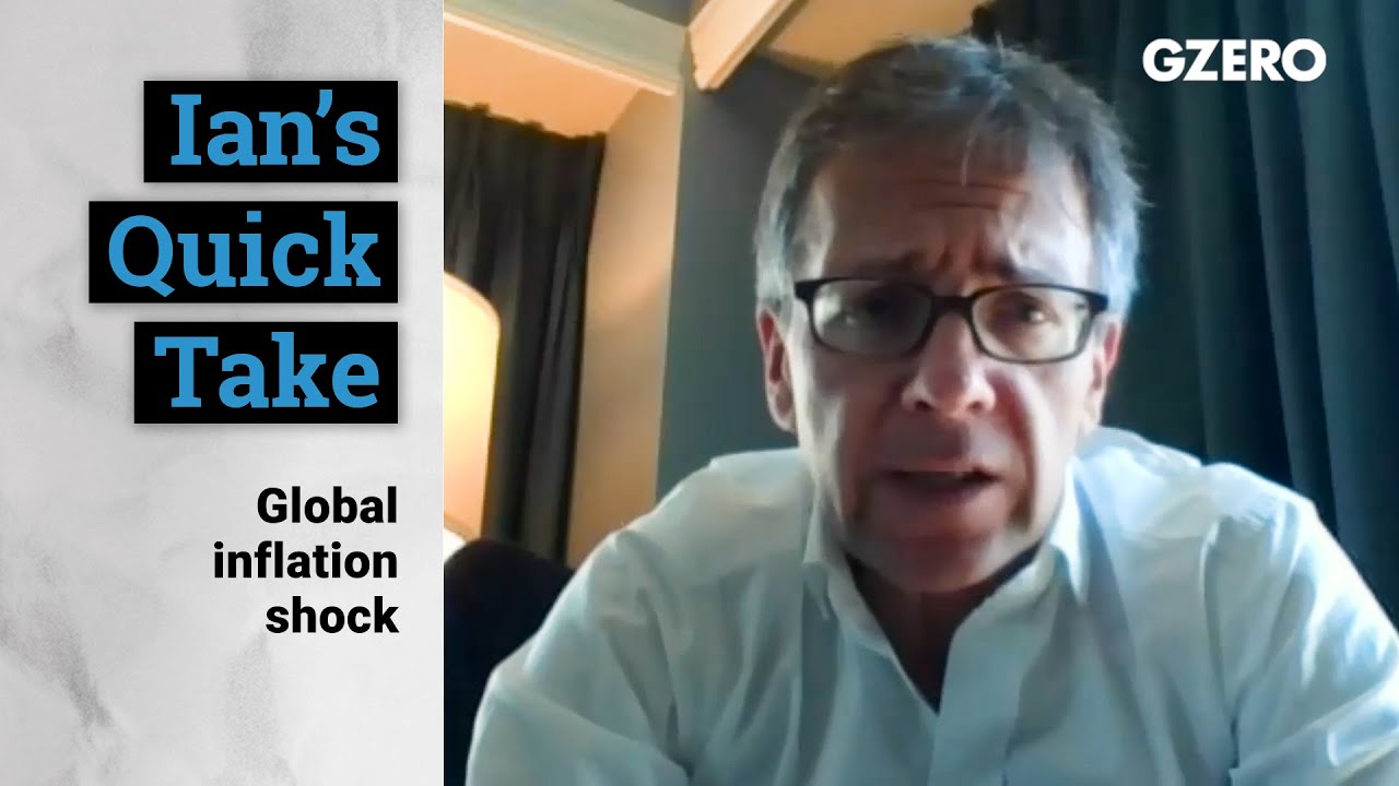 Global Inflation Shock: High Prices, No Matter the Government | Quick Take | GZERO Media