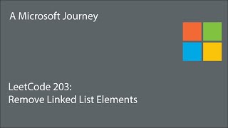 LeetCode 203 - Remove Linked List Elements: A Microsoft Journey