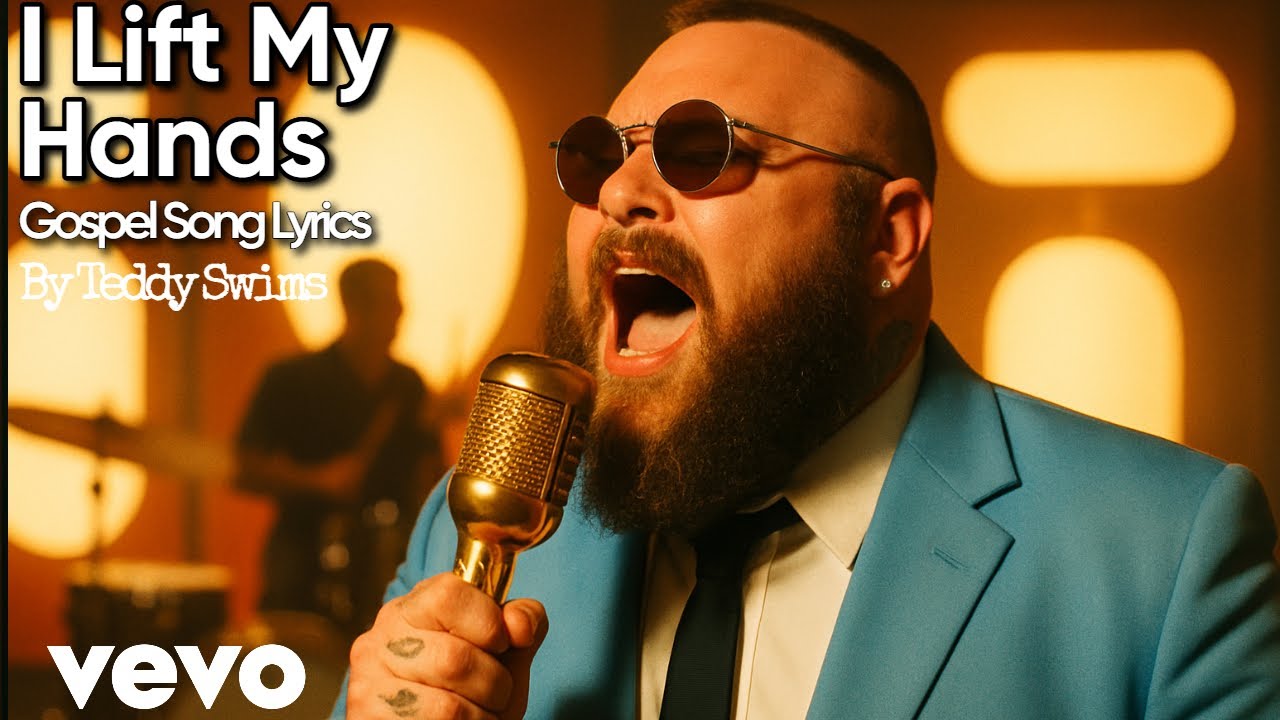 Teddy Swims – I Lift My Hands (Gospel Lyrics Video | Christian Worship Song)