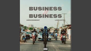 Business Is Business (feat. Iceboy IBM)