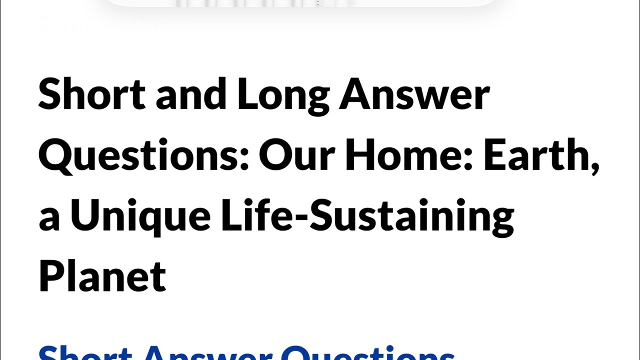 Our Home : Earth, a Unique life sustaining Planet, important question answer class 8 science