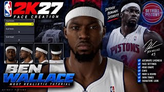 BEST Ben Wallace Face Creation in NBA 2K27 (Most Realistic Tutorial)