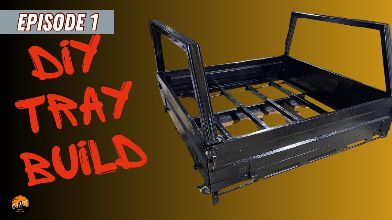 DIY Ute Tray Build EP1 | Pick Up Bed | TRAY Back | 