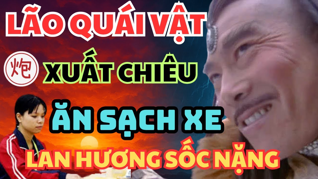 LÂU LÂU XUẤT QUAN ĂN SẠCH HAI XE , NGÔ LAN HƯƠNG THUA THẬT RÒI