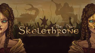 Skelethrone The Prey- Full playthrough- All shards