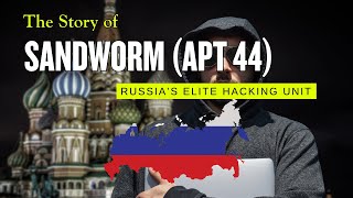 Sandworm Introducing Russias elite hacking unit APT 44