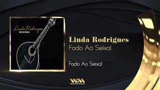 Video thumbnail of "Linda Rodrigues - Fado Ao Seixal"