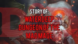 Waterdeep Dungeon of The Mad Mage: Dungeons and Dragons Story Explained