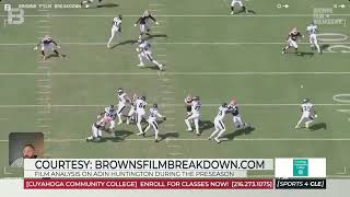 Film Analysis on What We Saw in Browns DT Adin Huntington This Preseason - Sports4CLE, 8/28/25