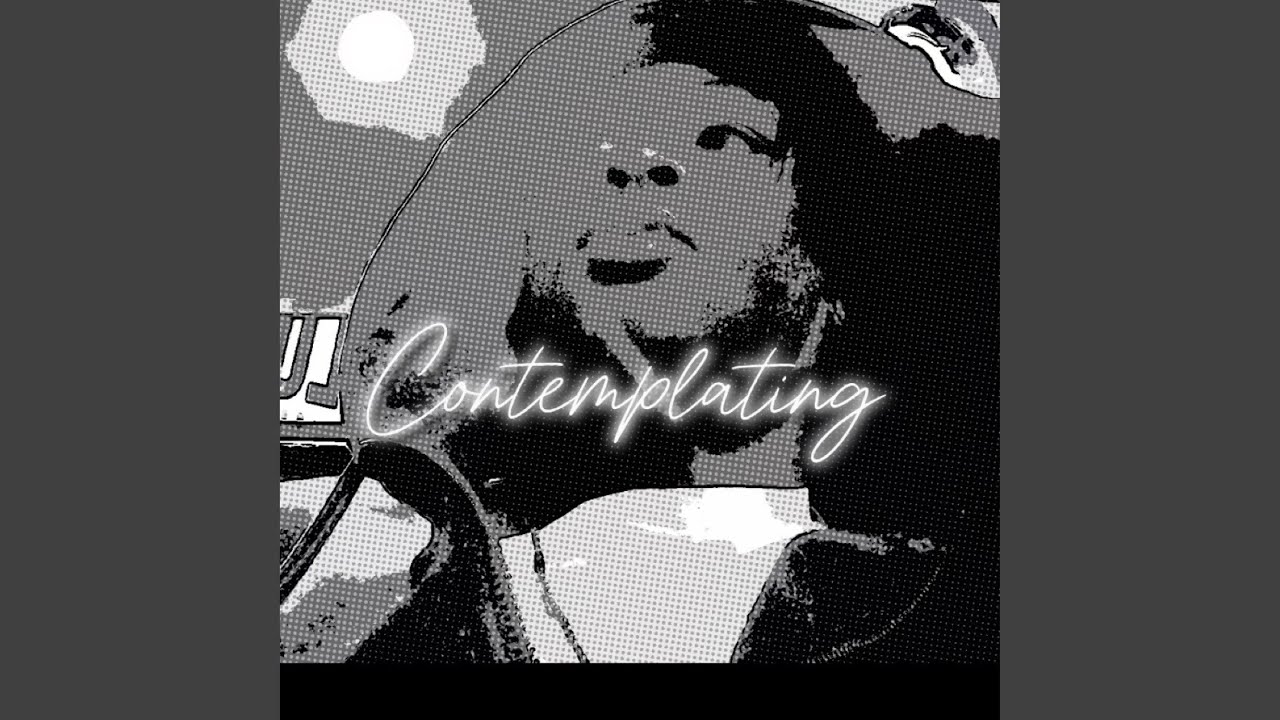 Watch Contemplating on YouTube Watch Contemplating on YouTube