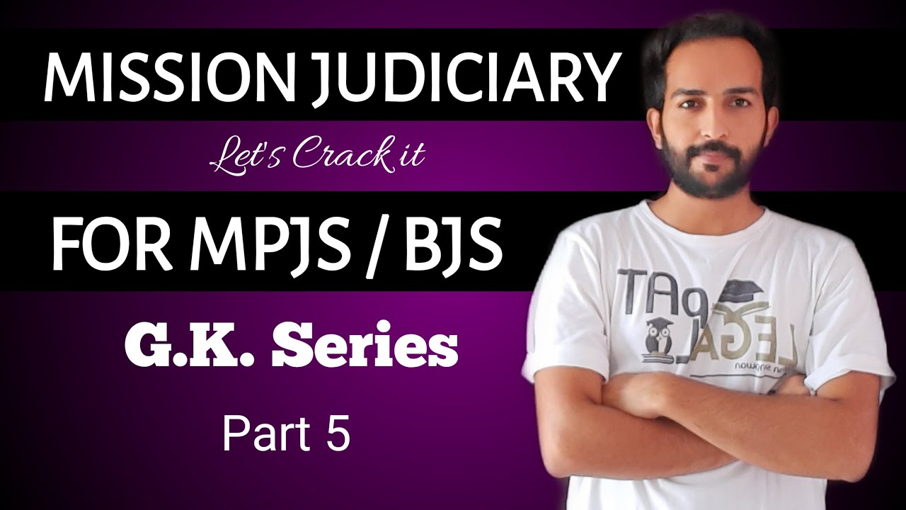 MPJS | GK Series  | Mission Judiciary  | Madhya Pradesh Judicial Services Examination