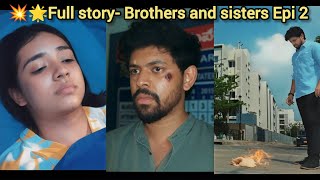 🌟💥Brothers and sisters webseries episode 2 review #webseriesintamil #tamilwebseries2025 