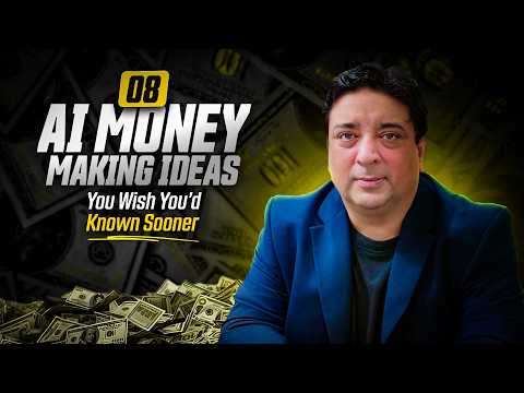 8 Ai Money Making Ideas | You Wish You Knew Sooner | Earn Money | Ai Product Business Ideas