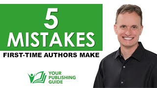Ep 03.1 - 5 Mistakes First-Time Authors Make