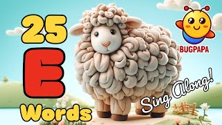 Letter E Words Song | 25 Words Starting with The Letter E | English Vocabulary for Toddlers #bugpapa