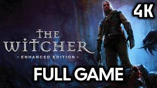 The Witcher: Enhanced Edition - Full Playthrough | No Commentary | 4K 60FPS