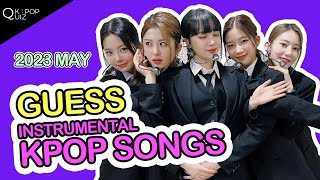 Guess The Instrumental Song 2023 May Kpop Games Kpop Quiz