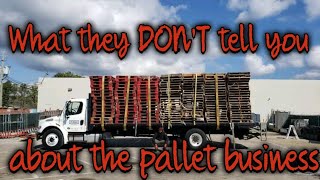 4 Things They DON'T Tell You About The Pallet Business