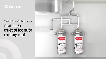 Giới thiệu thiết bị lọc nước thương mại | MP02 series | Mitsubishi Cleansui