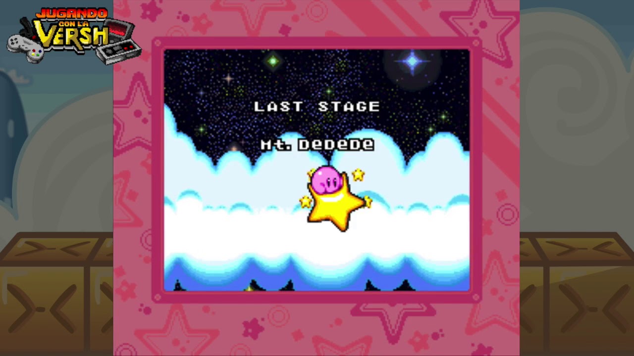 Jugando con la Versh   T1, E3 Kirby Súper Star Parte 1