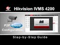 IVMS 4200, How to use IVMS 4200 on PC, security surveillance cameras