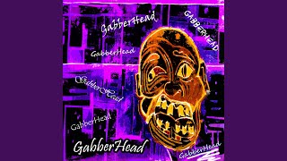 Gabberhead