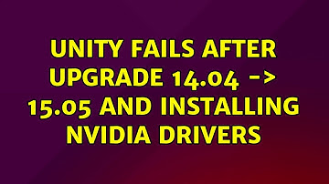 Ubuntu: Unity fails after upgrade 14.04 -＞ 15.05 and installing nvidia drivers