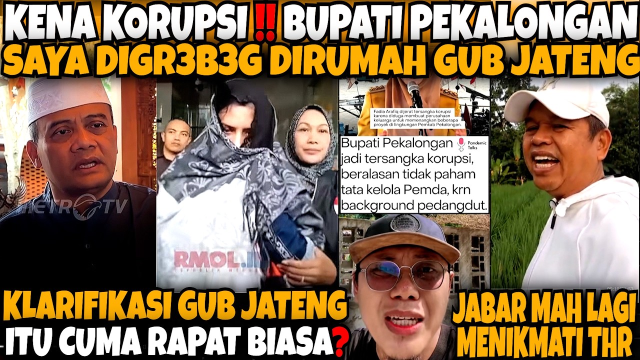 KENA KORUPSI‼️BUP Pekalogan SAYA DIGR3B3G DIRUMAH PAK GUBERNUR JATENG‼️KLARIFIKASI GUB JATENG‼️