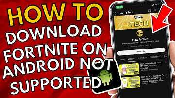 How To Download Fortnite On Android Device Not Supported (2023)