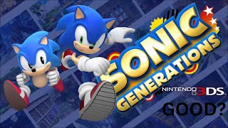 Is Sonic Generations on 3DS good?