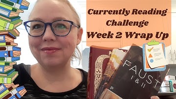 Currently Reading Challenge ~ Week 2 Wrap Up ~ May 2022