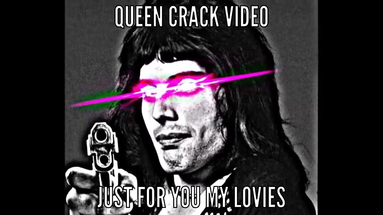 QUEEN CRACK VIDEO 😍