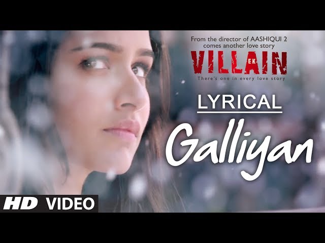 Lyrical: Galliyan Full Song with Lyrics | Ek Villain | Ankit Tiwari | Sidharth Malhotra class=