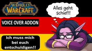 Wow Voice Over Addon | Ich muss mich bei euch entschuldigen!! | World of Warcraft Classic