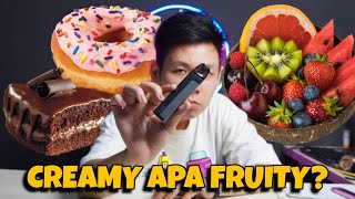 P0D LEBIH COCOK CREAMY APA FRUITY SIH ??