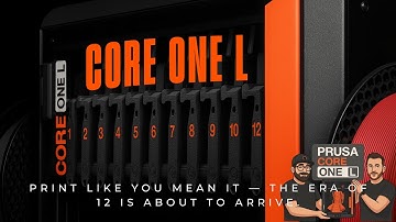 Prusa Core One L vs The Industry — Is This the Next Big Multi-Material Platform?