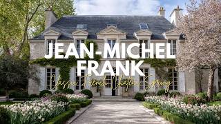 Classic French Chateau Spring Dream inspired by Jean Michel Frank timeless minimalism