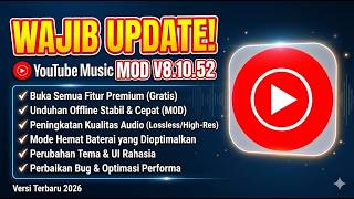 WAJIB UPDATE! YouTube Music  M0D V8.10.52 Ada Fitur Rahasia yang Berubah