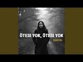 Ötesi Yok ötesi Yok