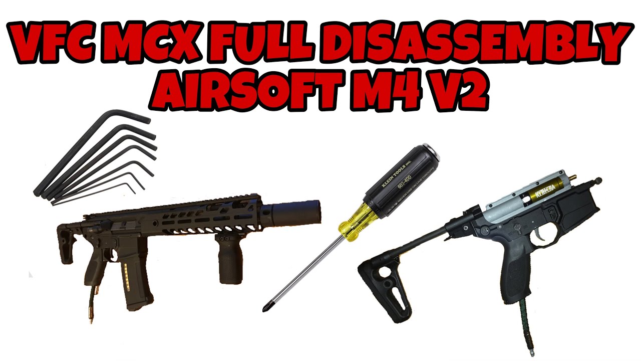 VFC MCX Full Disassembly Airsoft M4 V2 YouTube