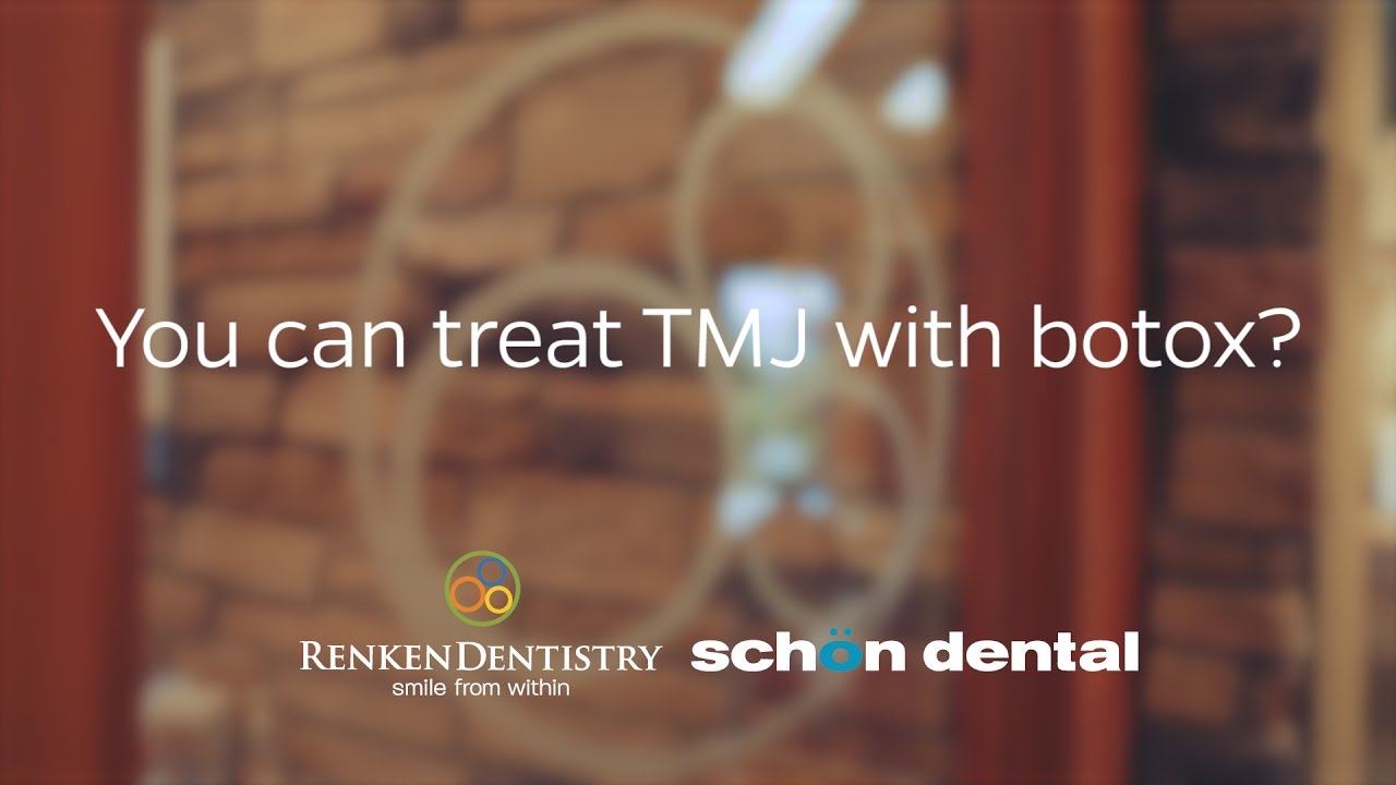 TMD & TMJ Treatments | Botox | TMJ Specialist | Renken Dentistry | Schon Dental