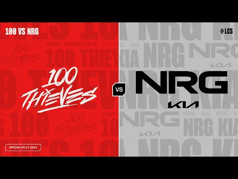 100 v NRG - Week 2 Day 1 | LCS Spring Split | 100 Thieves v NRG (2024)