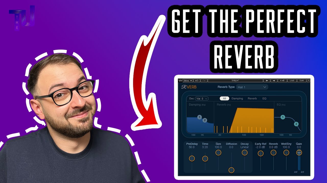 How To Get The Perfect Reverb - YouTube