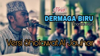 DERMAGA BIRU Thomas Arya - Versi Sholawat Majelis Al Jauhar By. M. Kholiqin